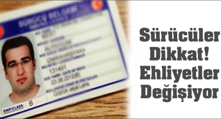 Yeni Ehliyet için gerekli evraklar ve Ehliyet değiştirmek için son tarih ne zaman?